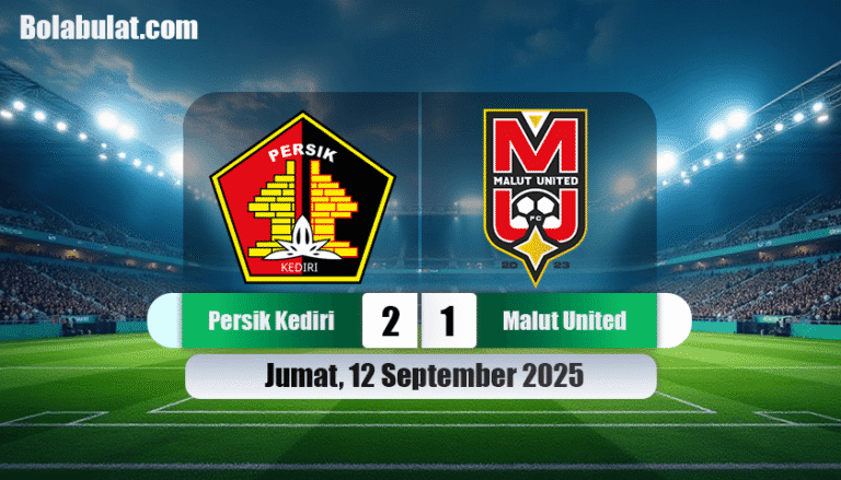 Prediksi Persik Kediri vs Malut United: Duel Sengit di Liga 1 Indonesia